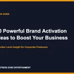 10 Powerful Brand Activation Ideas to Boost Your Business