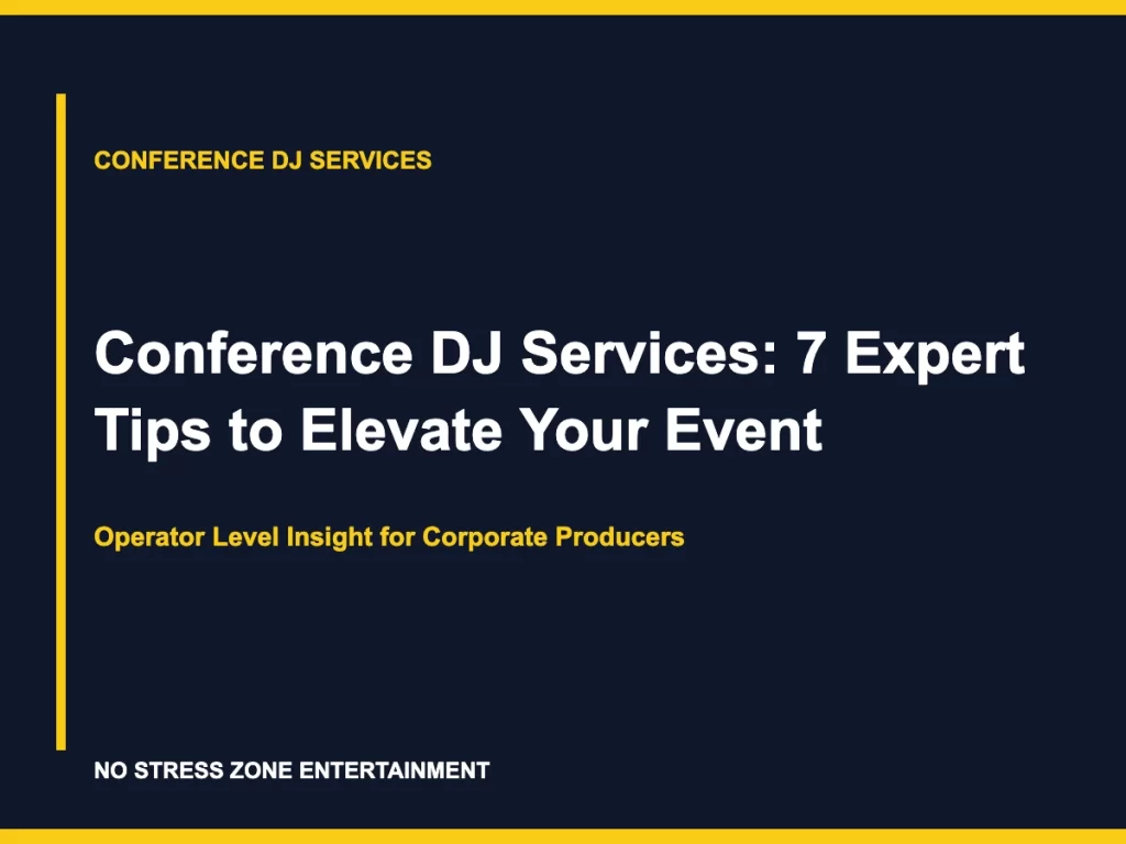 Conference DJ Services: 7 Expert Tips to Elevate Your Event