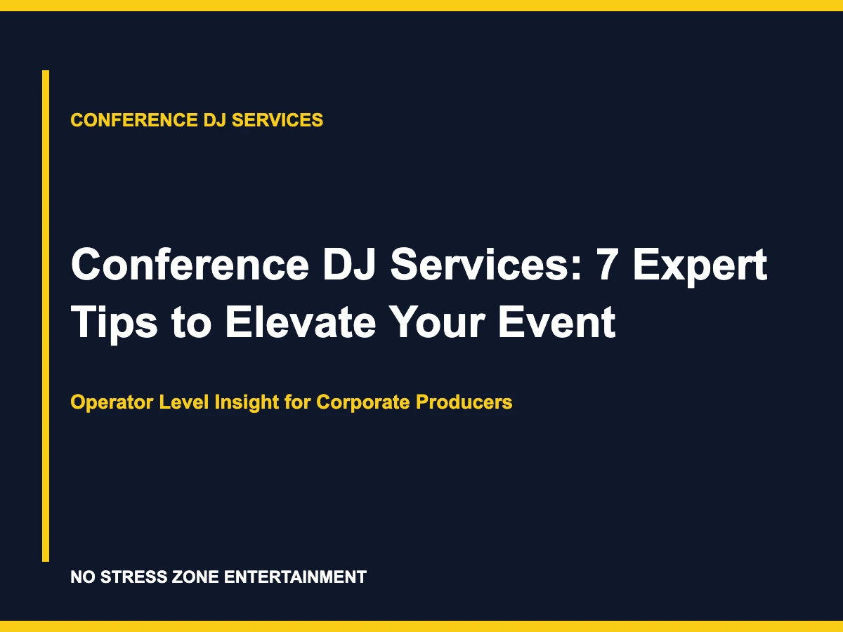 Conference DJ Services: 7 Expert Tips to Elevate Your Event