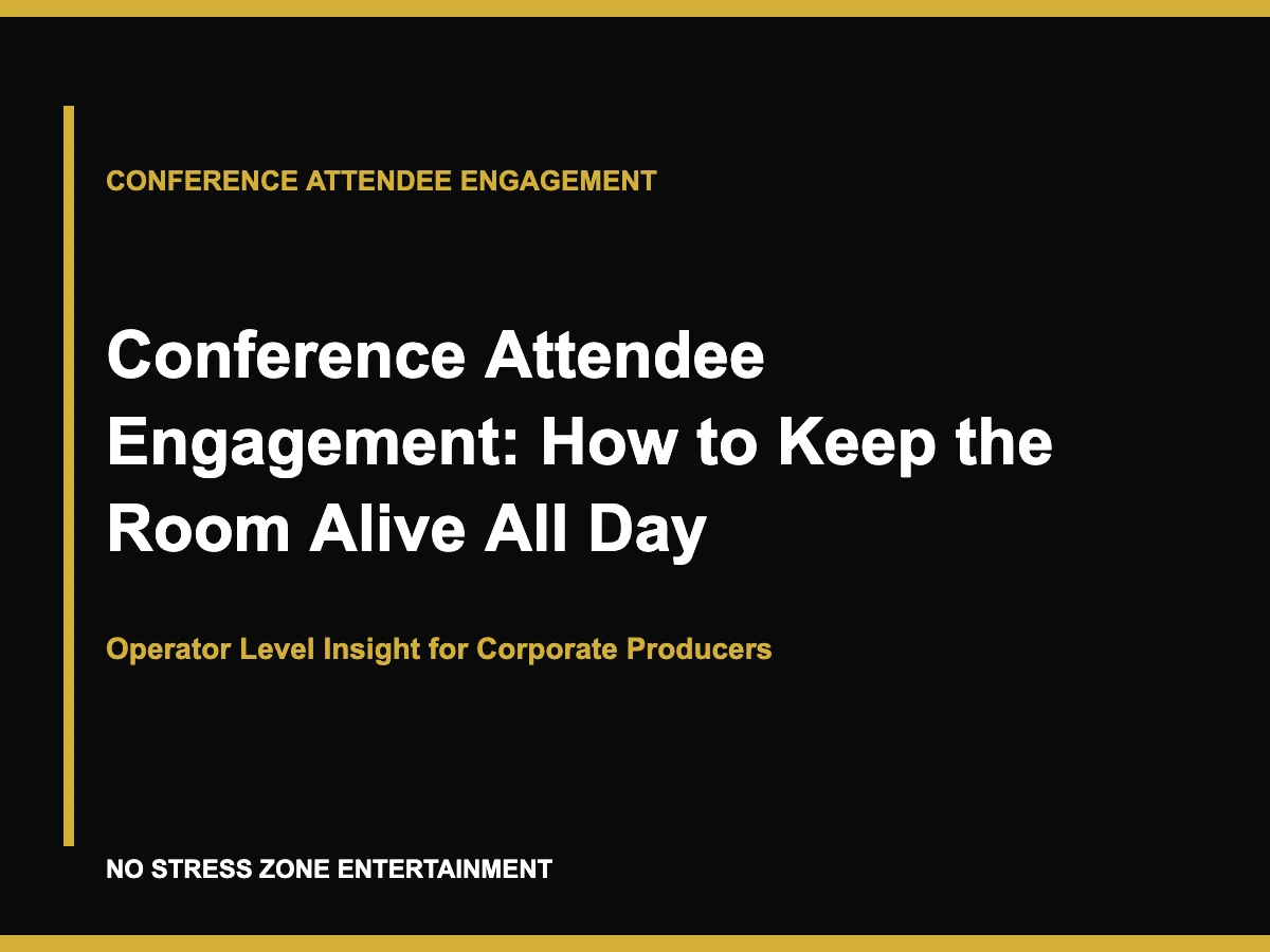 Conference Attendee Engagement: How to Keep the Room Alive All Day