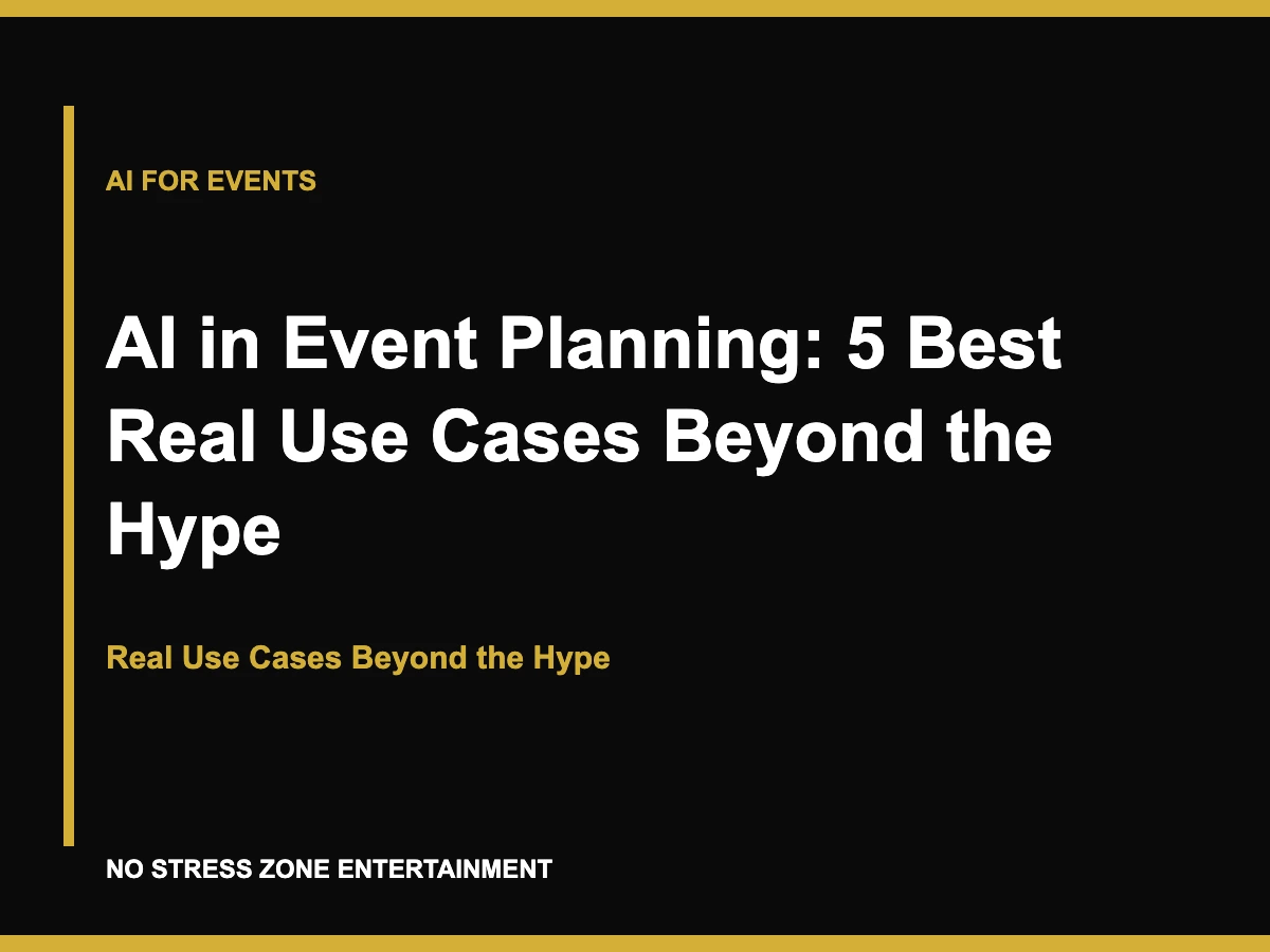 AI in Event Planning: 5 Best Real Use Cases Beyond the Hype - Real Use Cases Beyond the Hype