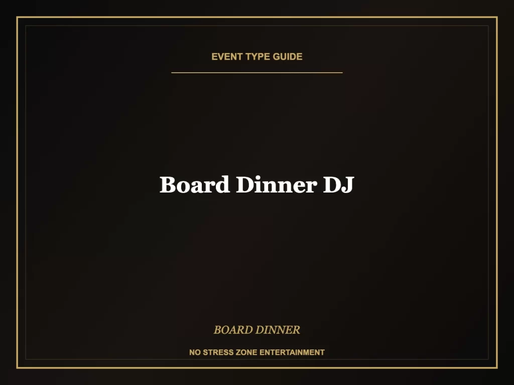 board dinner dj program execution