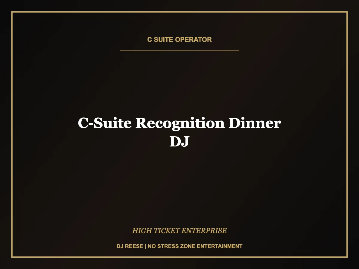 c-suite recognition dinner dj executive event execution
