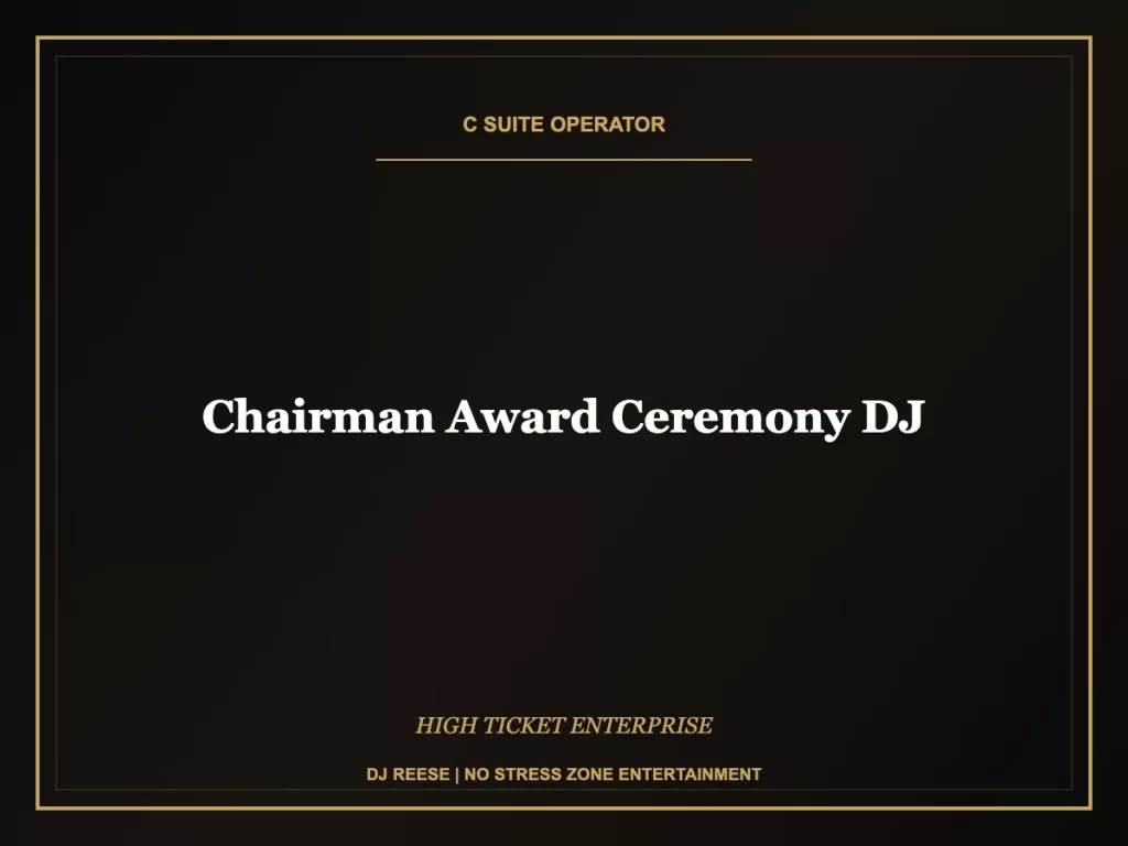 chairman award ceremony dj executive event execution