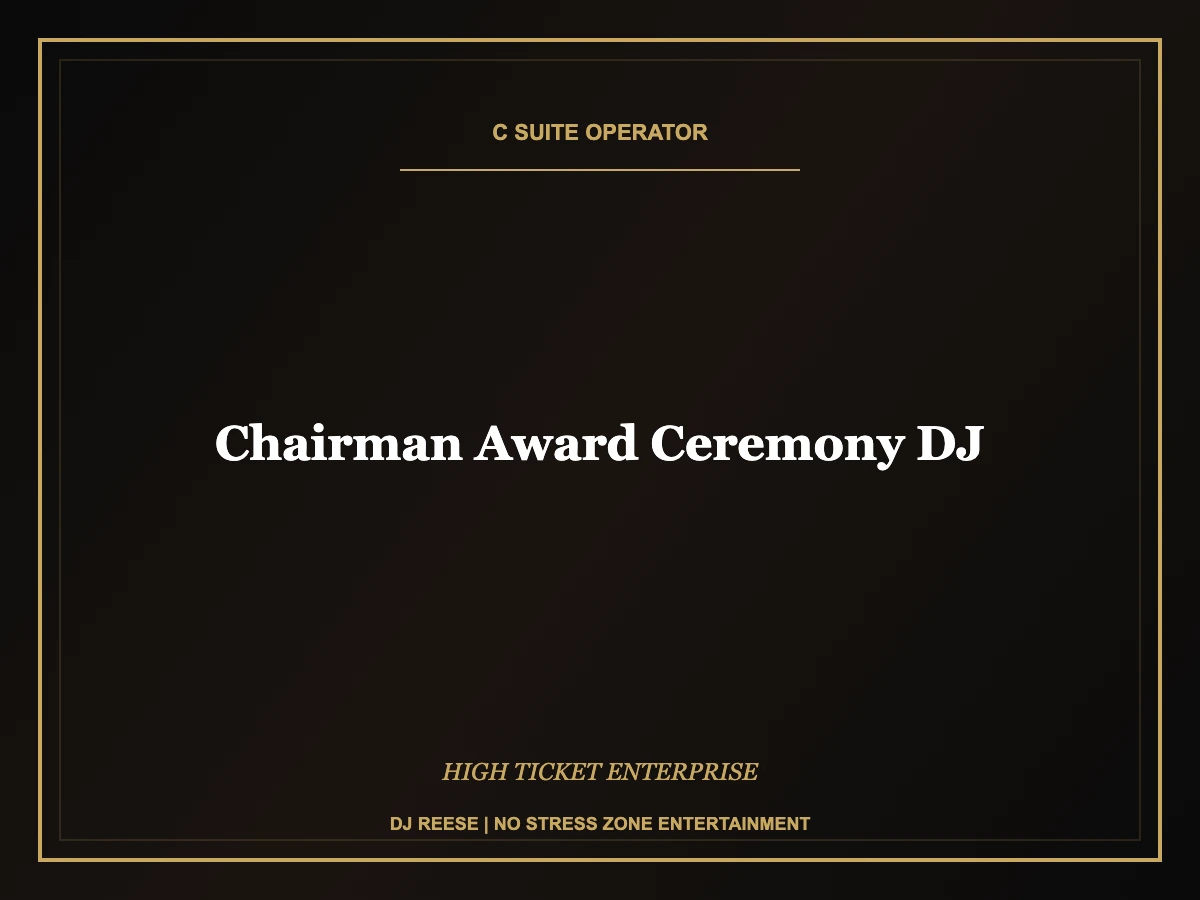 chairman award ceremony dj executive program execution