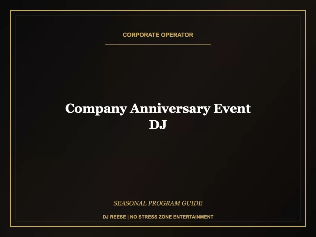 company anniversary event dj seasonal program execution