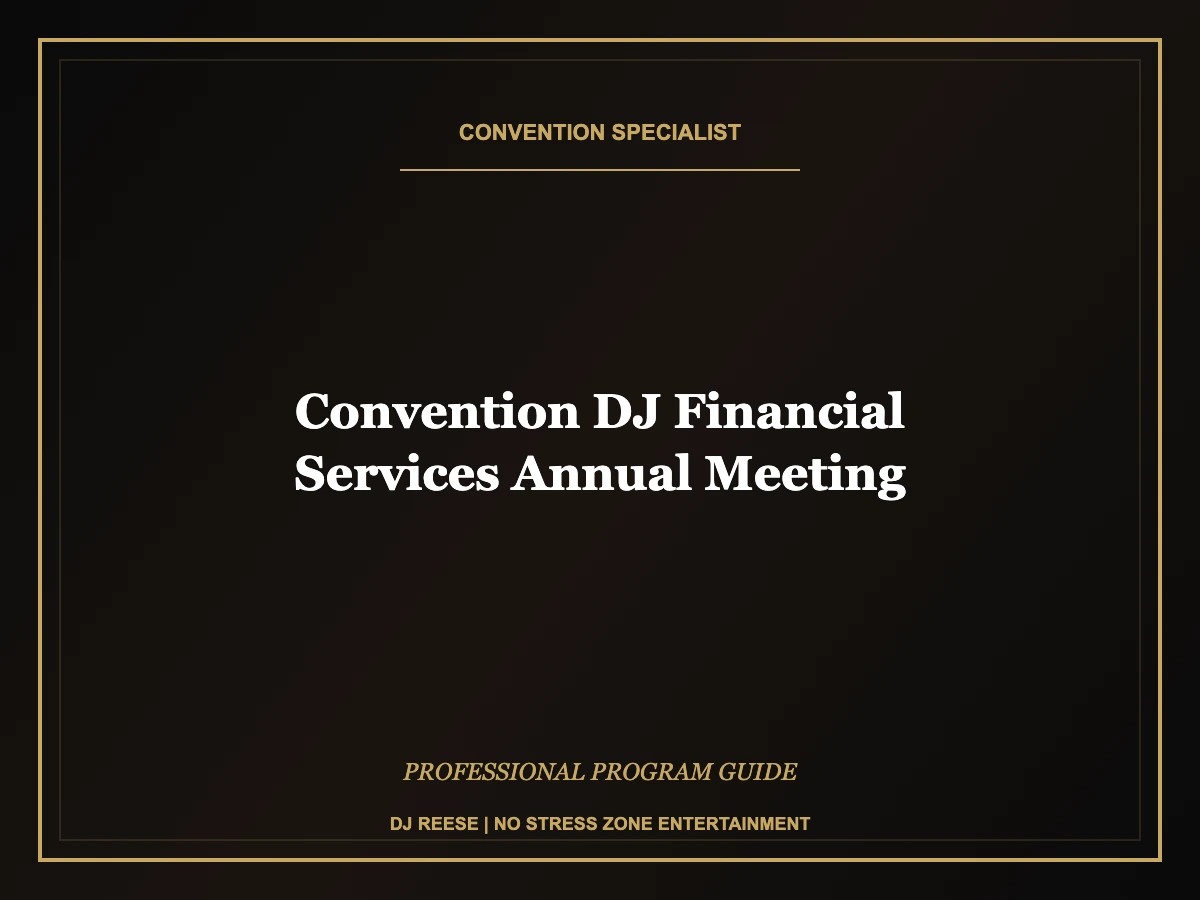convention dj financial services annual meeting professional convention execution
