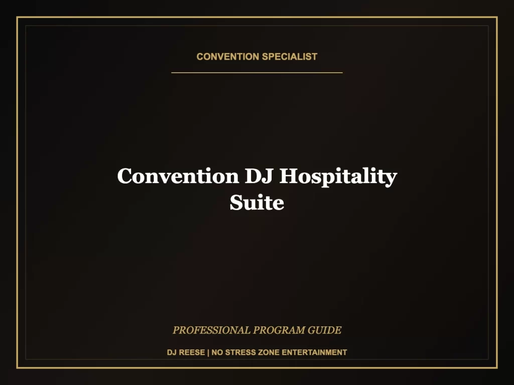 convention dj hospitality suite professional convention execution