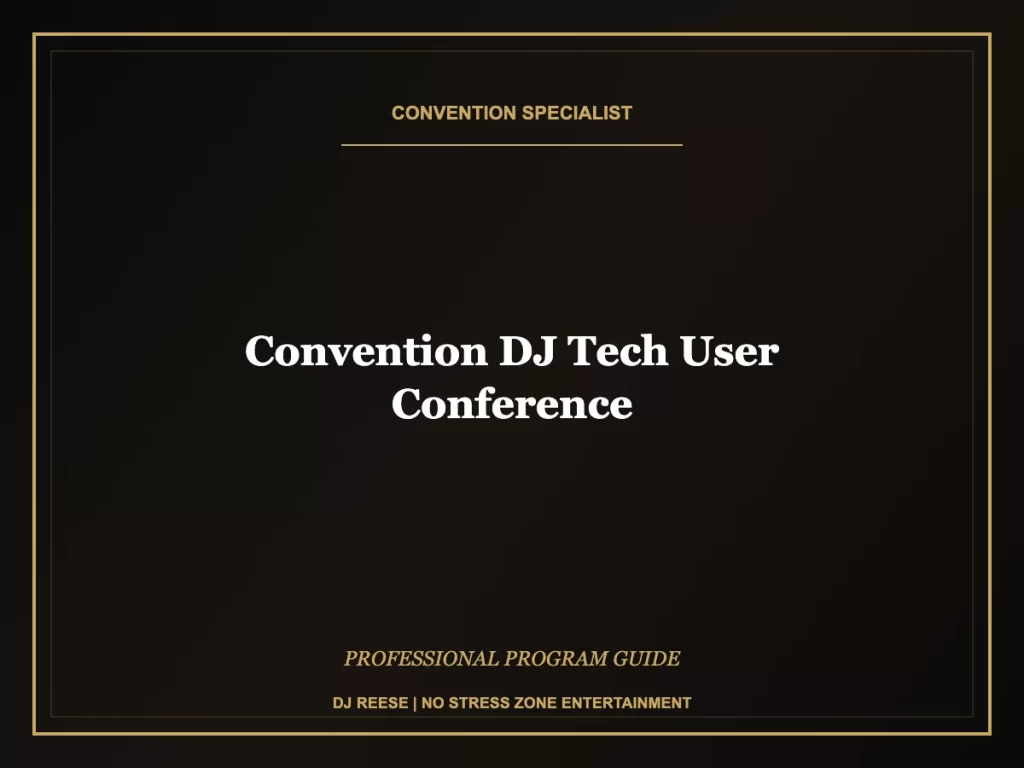 convention dj tech user conference professional convention execution