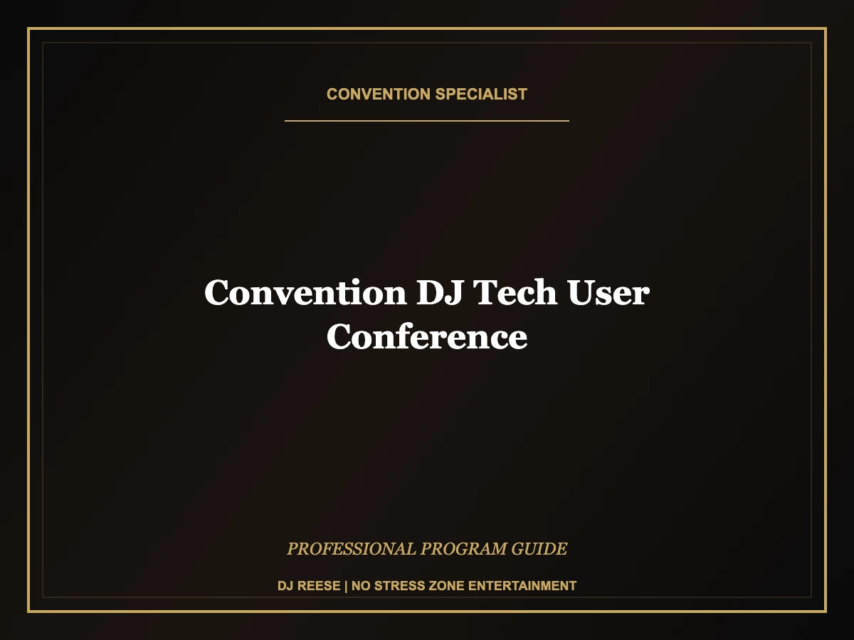 convention dj tech user conference professional convention execution