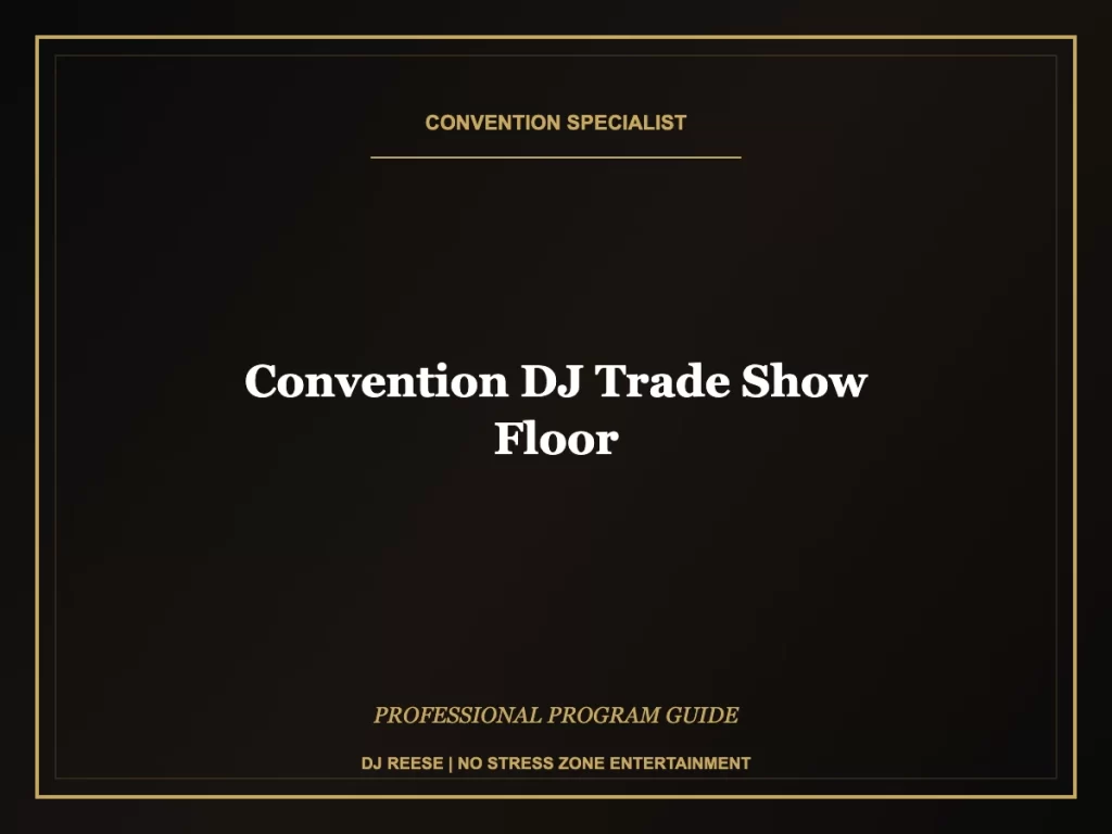 convention dj trade show floor professional convention execution