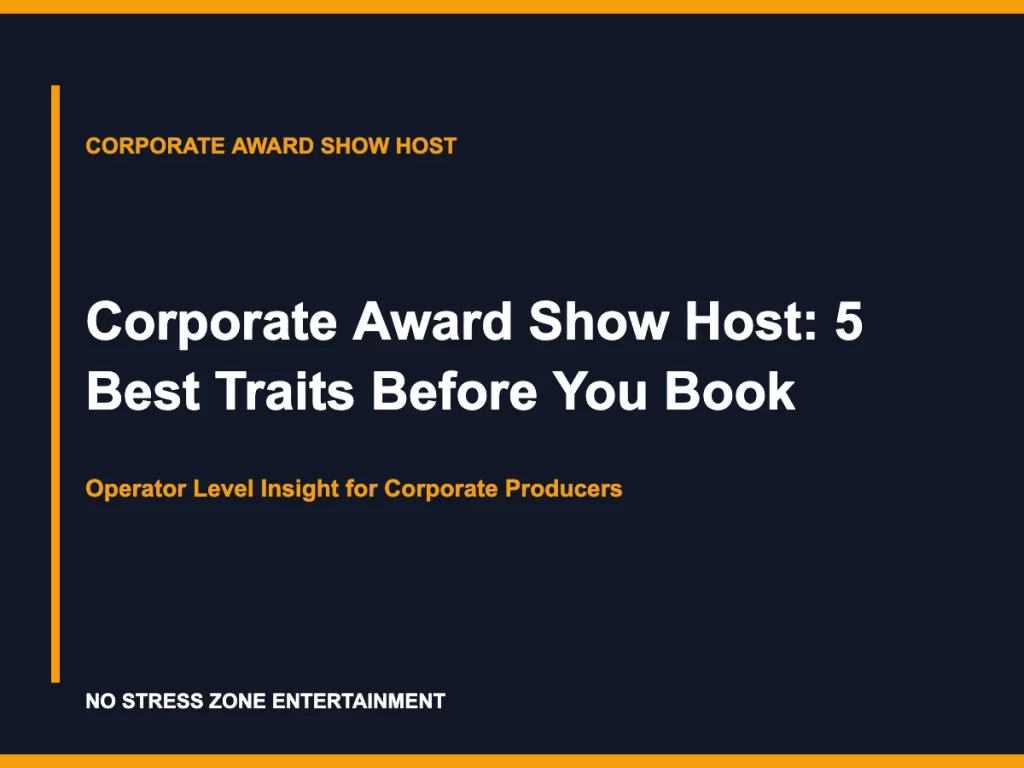 Corporate Award Show Host: 5 Best Traits Before You Book