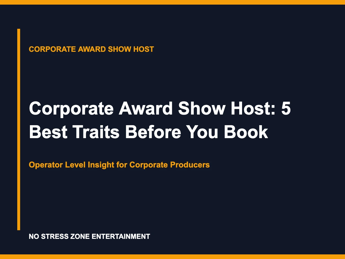 Corporate Award Show Host: 5 Best Traits Before You Book