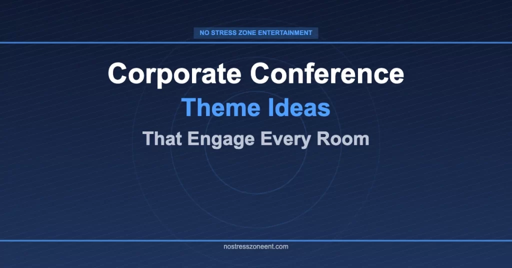 corporate conference theme ideas