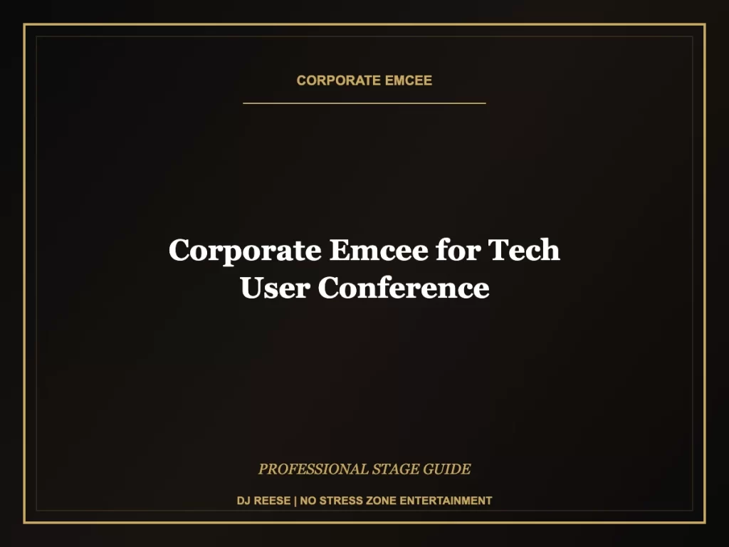 corporate emcee for tech user conference professional stage execution