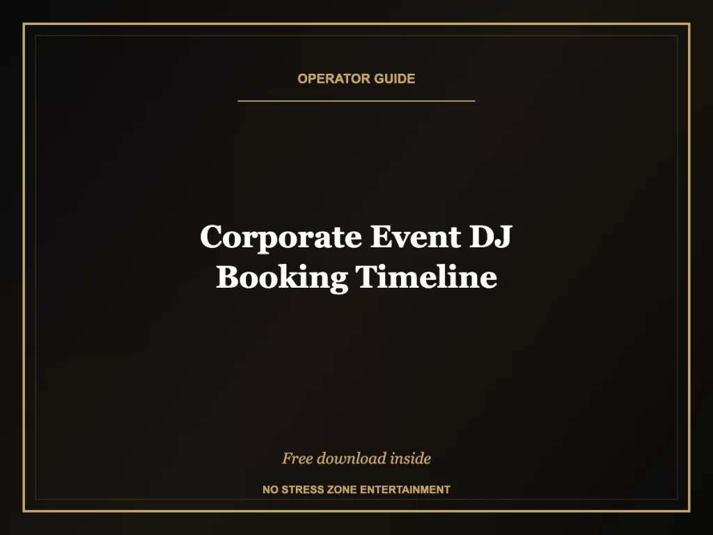 corporate event dj booking timeline operator guide
