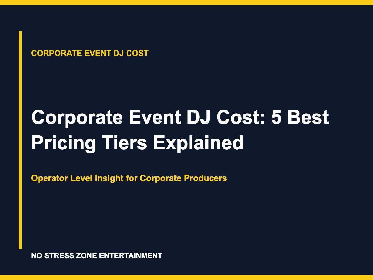 Corporate Event DJ Cost: 5 Best Pricing Tiers Explained