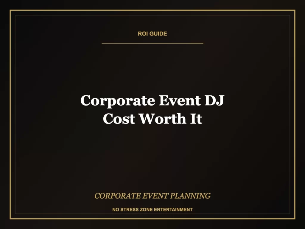 corporate event dj cost worth it guide
