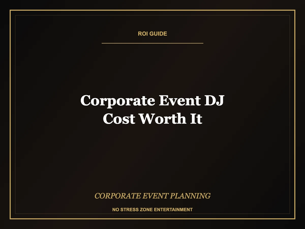 corporate event dj cost worth it guide
