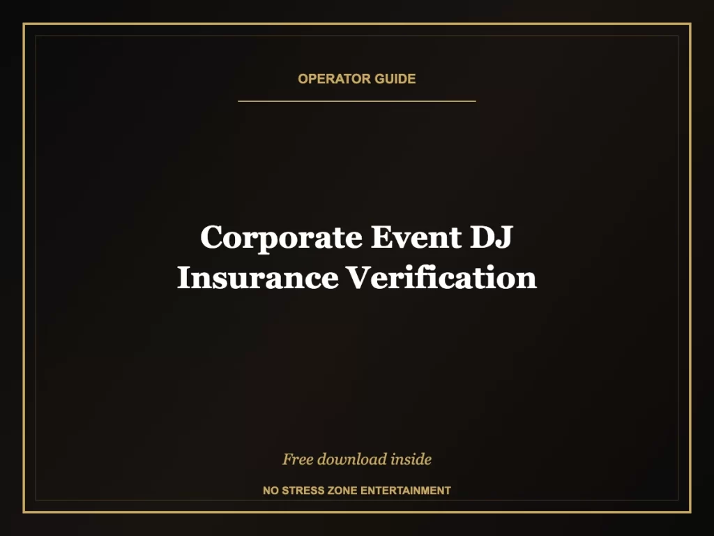 corporate event dj insurance verification operator guide
