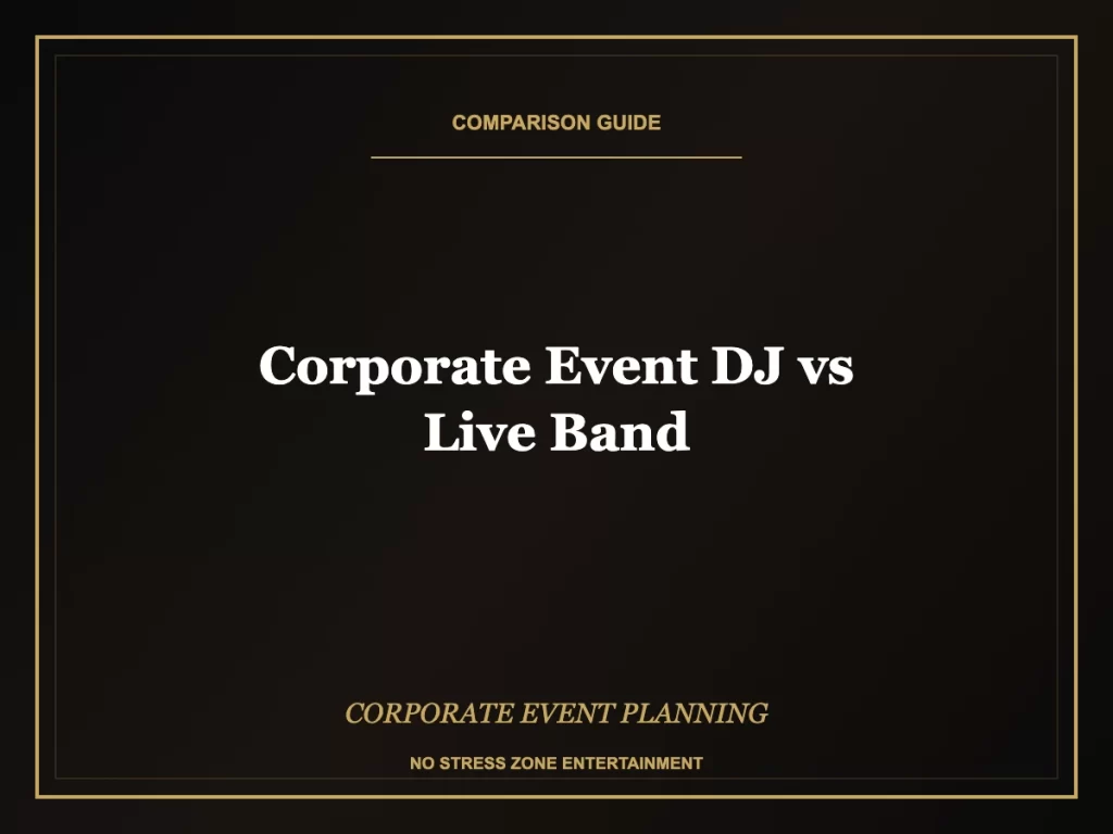 corporate event dj vs live band guide