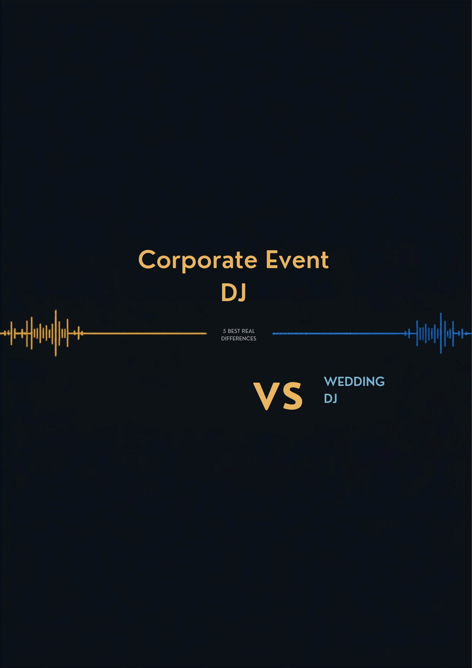 Corporate Event DJ vs Wedding DJ 5 Best Real Differences