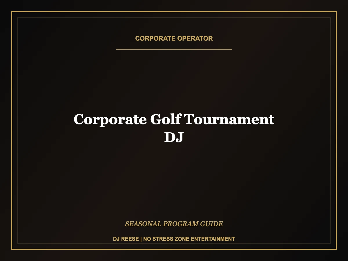 corporate golf tournament dj seasonal program execution