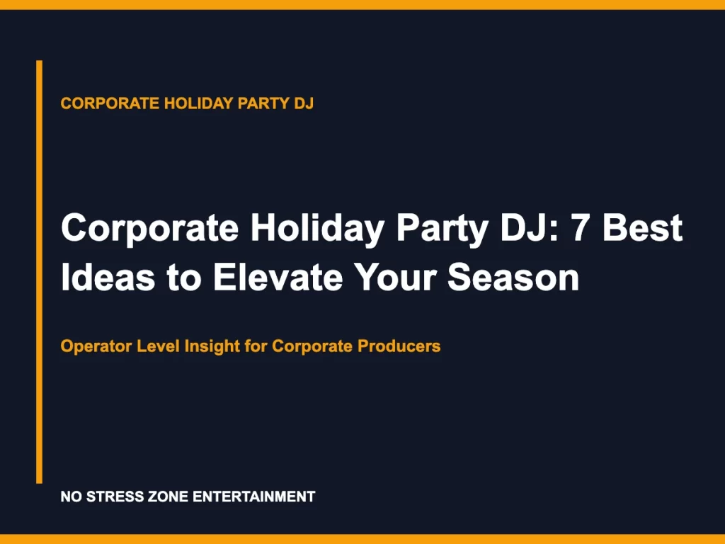 Corporate Holiday Party DJ: 7 Best Ideas to Elevate Your Season