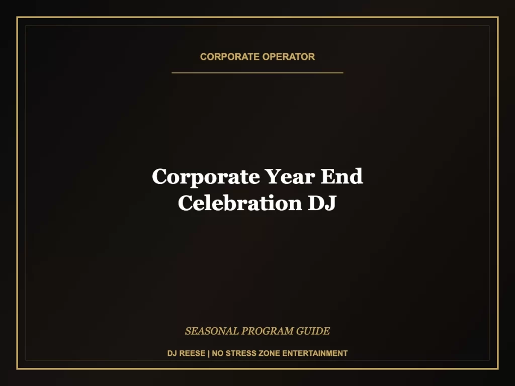 corporate year end celebration dj seasonal program execution
