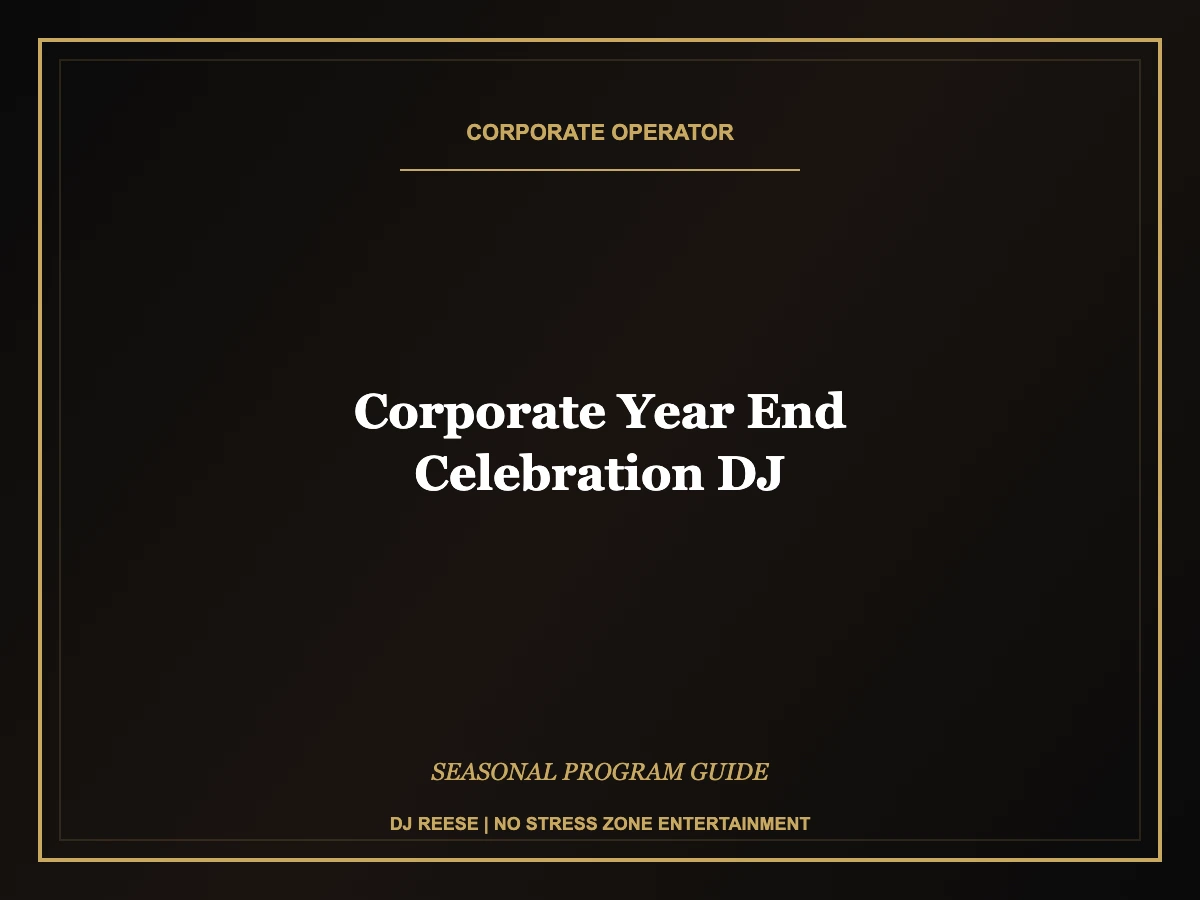 corporate year end celebration dj seasonal program execution