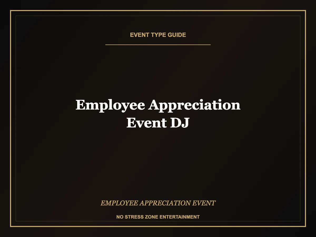 employee appreciation event dj program execution