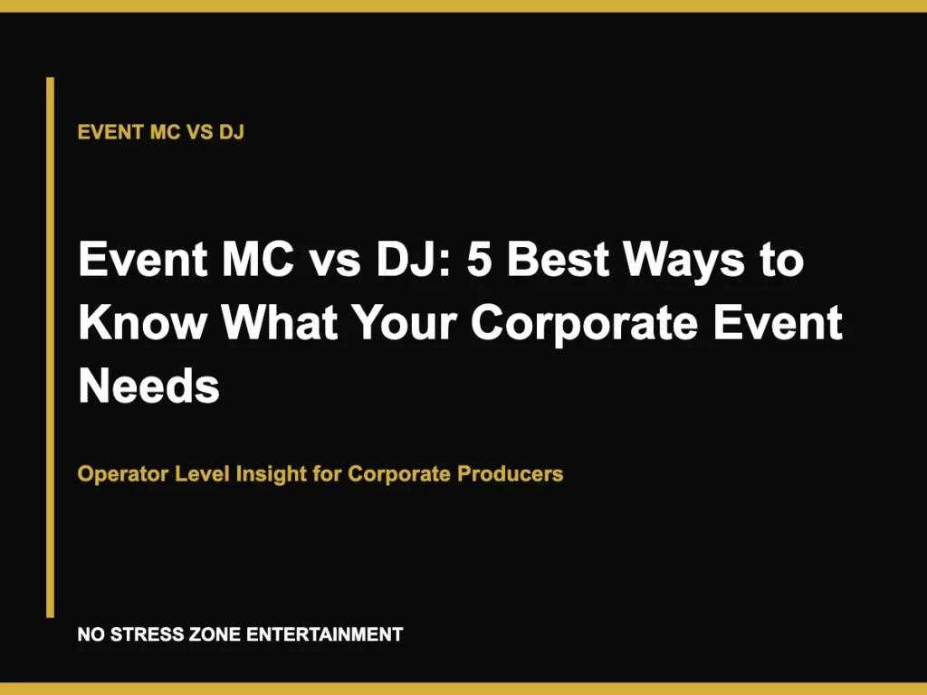 Event MC vs DJ: 5 Best Ways to Know What Your Corporate Event Needs