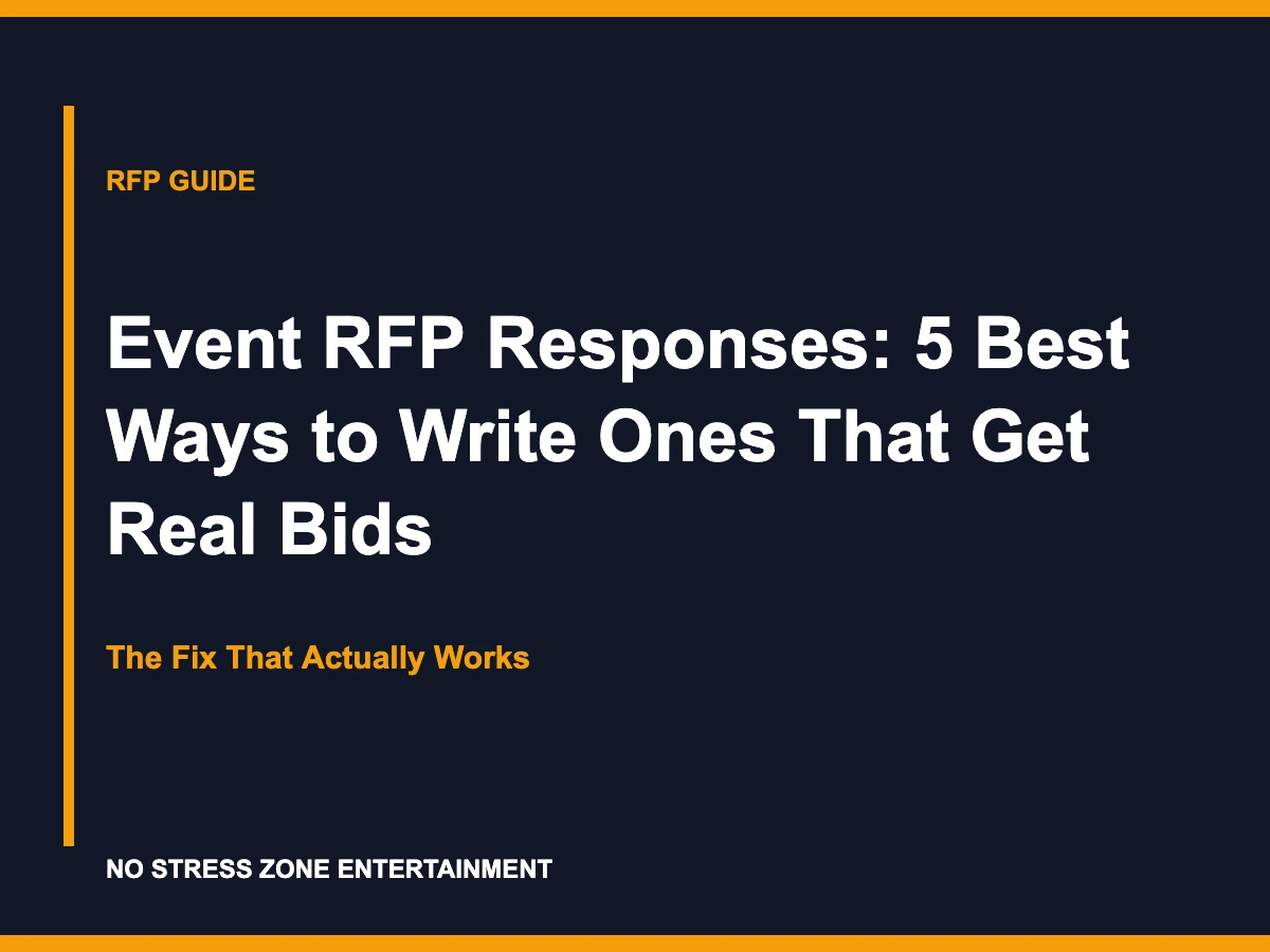 Event RFP Responses: 5 Best Ways to Write Ones That Get Real Bids - The Fix That Actually Works