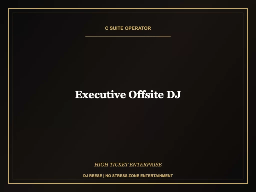 executive offsite dj executive event execution