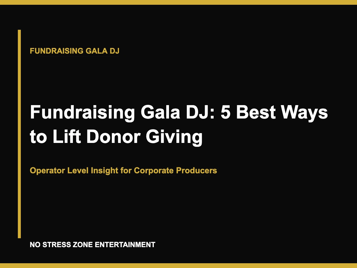 Fundraising Gala DJ: 5 Best Ways to Lift Donor Giving