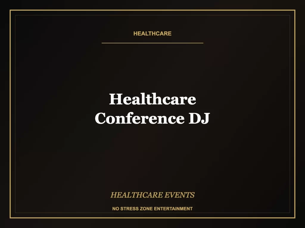 healthcare conference dj operator