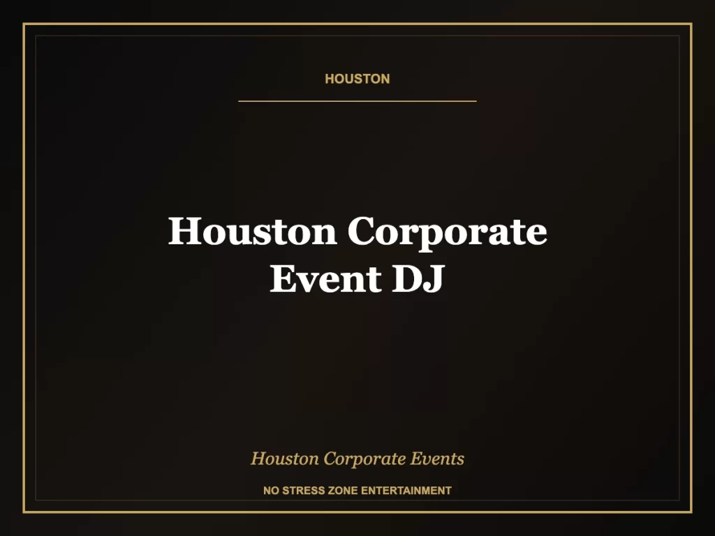 houston corporate event dj Houston