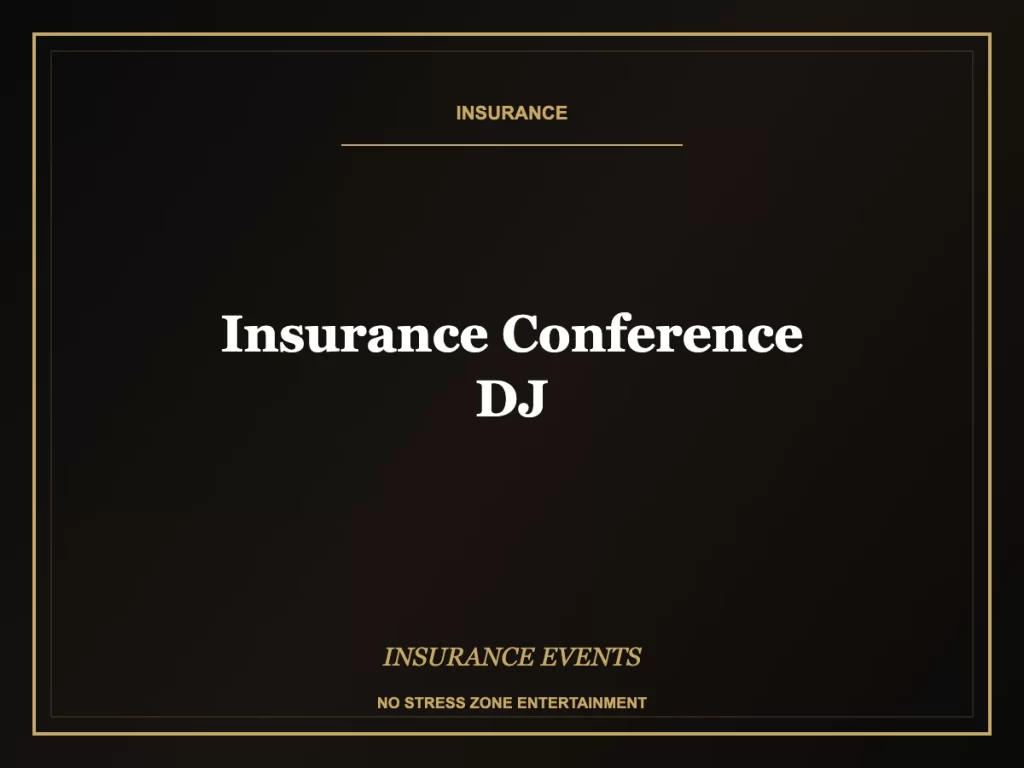 insurance conference dj operator