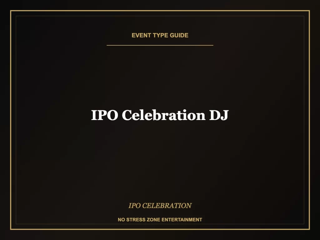 ipo celebration dj program execution