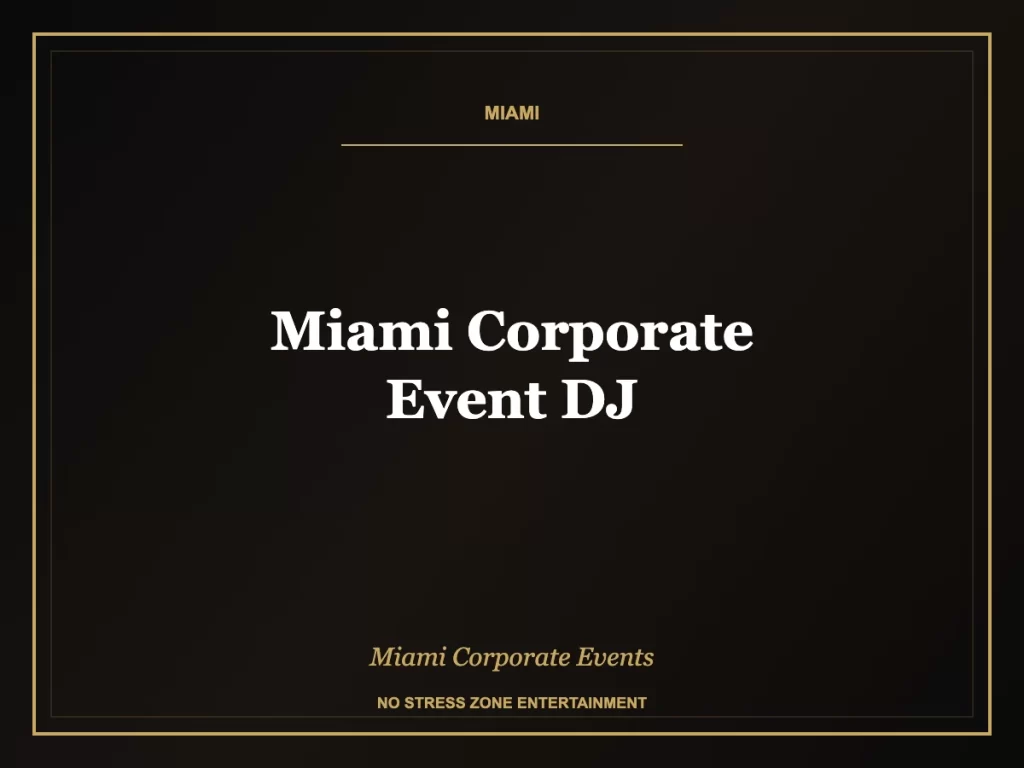 miami corporate event dj Miami