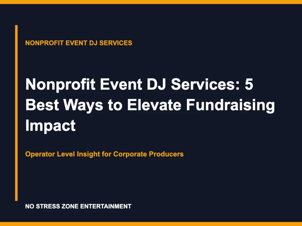 Nonprofit Event DJ Services: 5 Best Ways to Elevate Fundraising Impact