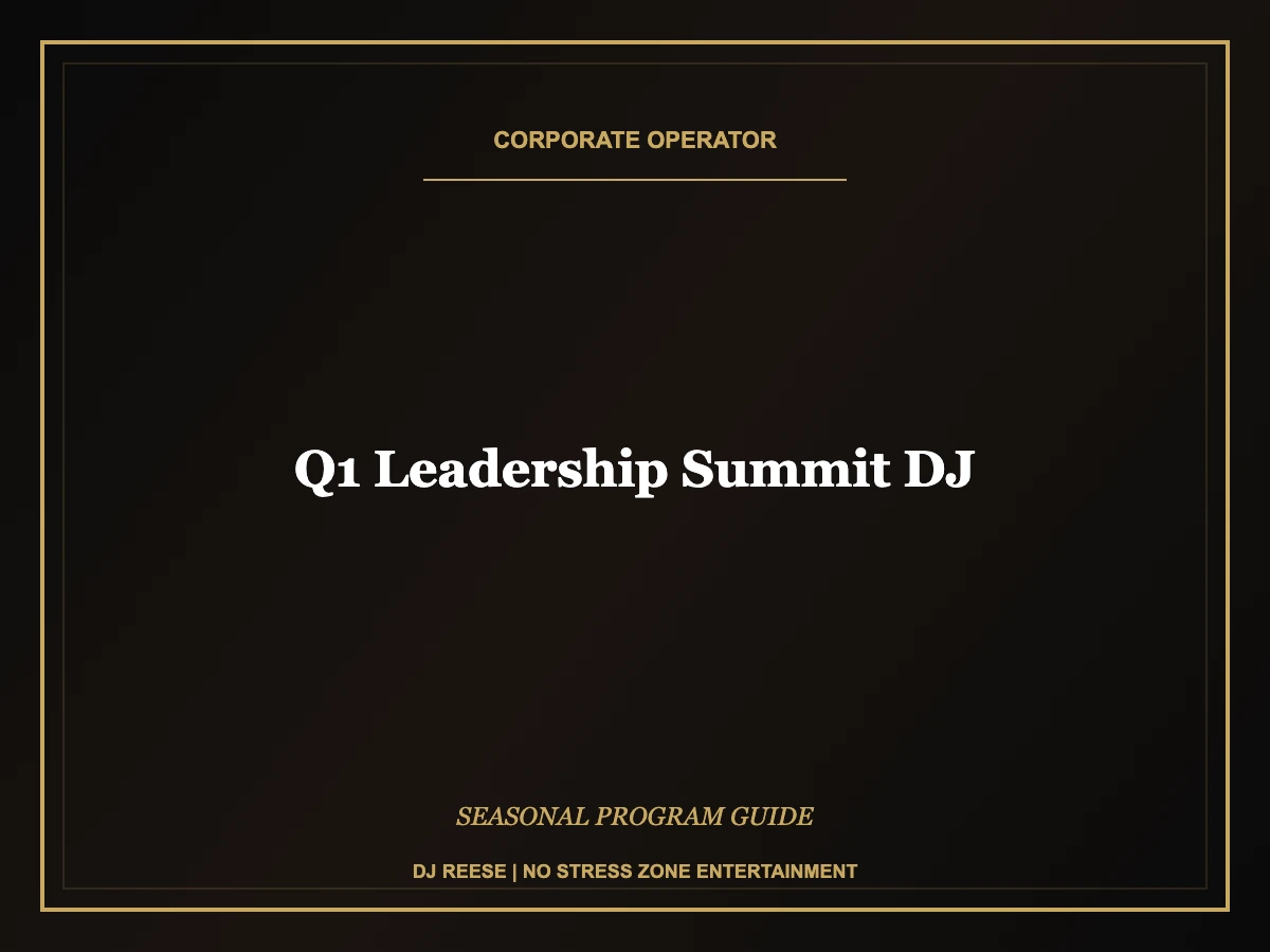 q1 leadership summit dj seasonal program execution