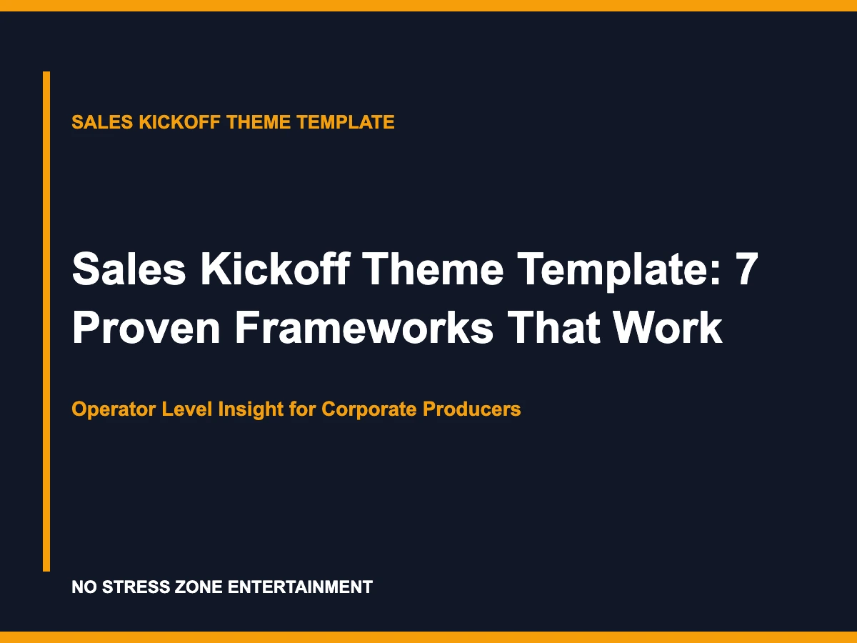 Sales Kickoff Theme Template: 7 Proven Frameworks That Work