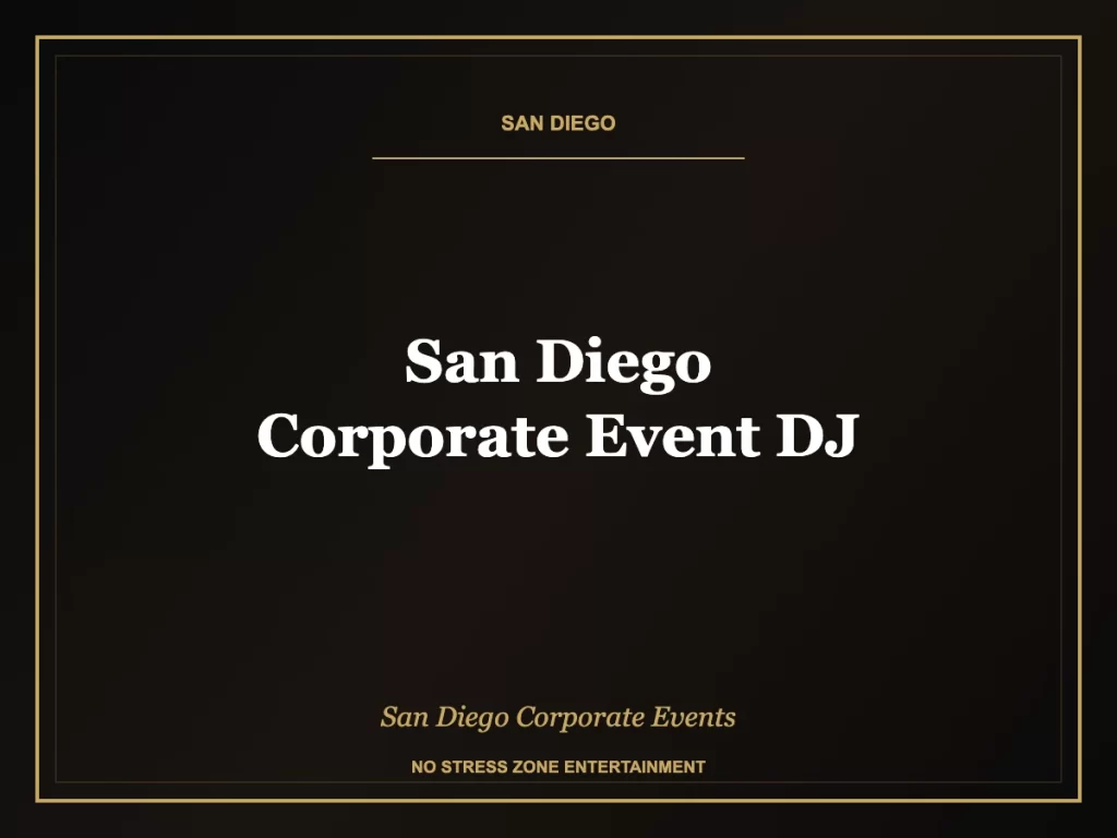 san diego corporate event dj San Diego