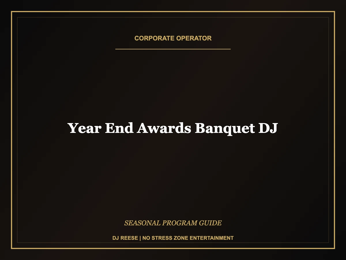 year end awards banquet dj seasonal program execution